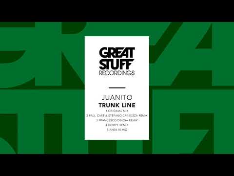 Juanito - Trunk Line (Francesco Dinoia Remix)