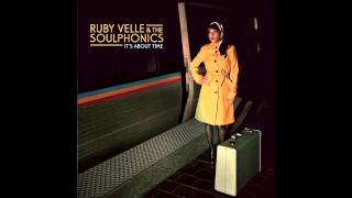 Ruby Velle & The Soulphonics • It's About Time