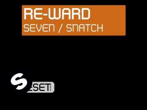 Re-Ward - Snatch (Original Mix)