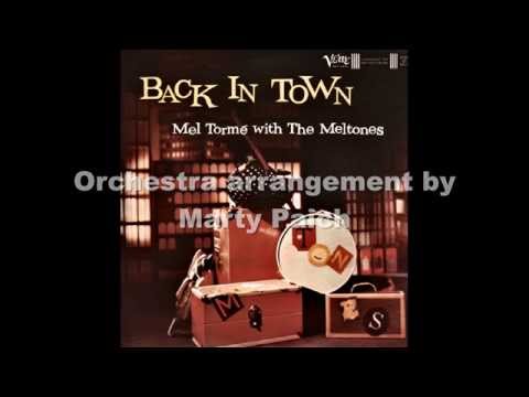 Mel Tormé with The Mel-Tones - I've Never Been In Love Before