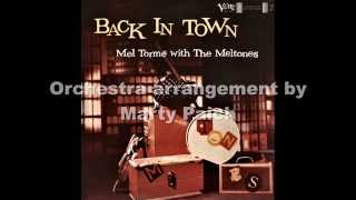 Mel Tormé with The Mel-Tones - I've Never Been In Love Before
