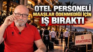 Otel Personeli Maaş Ödenmediği için İş Bıraktı, Otel İflas Etti