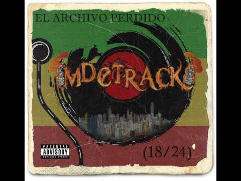 Mdetrack - El Archivo Perdido 18/24 (Disco Completo)