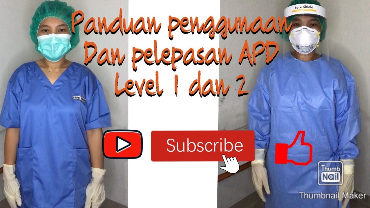 Panduan pemakaian dan pelepasan APD level 1 dan level 2 dalam penanganan covid /mudah dan aman