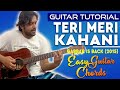 Teri Meri Kahani Guitar Tutorial | Easy Guitar Lesson | Chords | Gabbar (2015) | Pickachord