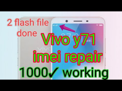 Vivo y71 imei repair only 2 flash file y71 same imei 0000 imei null imei no#vivoy71imei 100 working