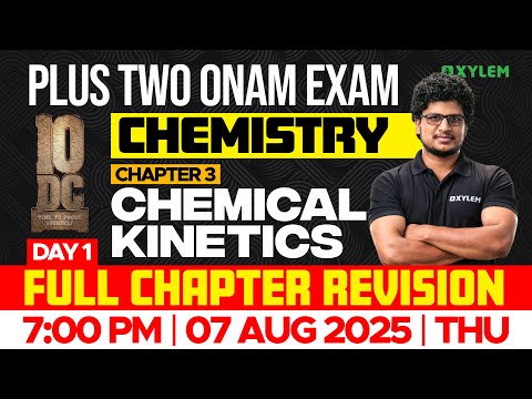 Plus Two Chemistry | Onam Exam Chapter 3 - Chemical Kinetics - Full Chapter Revision