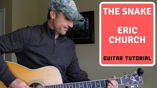 The Snake - Eric Church - Guitar Lesson | Drop C Tuning