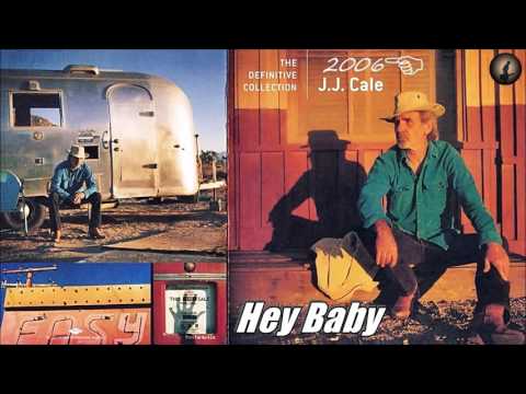 J.J. Cale - Hey Baby (Kostas A~171)