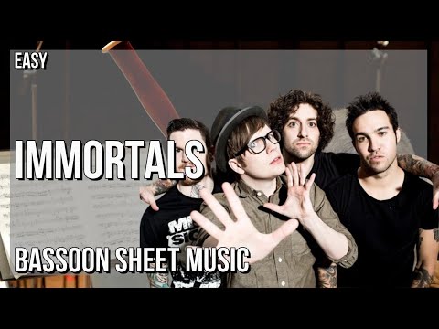 SUPER EASY Bassoon Sheet Music: How to play Immortals  by Fall Out Boy