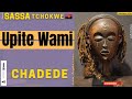 Upite Wami - SASSA TCHOKWE | Chadede |🇦🇴