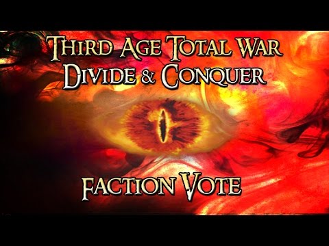 Third Age Total War: DaC 0.5 Faction Vote And DIscussion