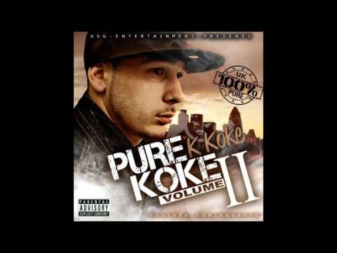 K Koke - Lord Knows (ft. Don Jaga (Pure Koke Vol 2)