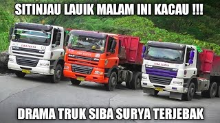 Download lagu KACAU !!! Drama Truk Siba Surya Terjebak Hingga Malam Hari di Sitinjau Lauik mp3
