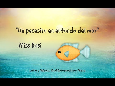 Un Pececito En El Mar - Miss Rosi