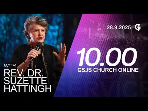 Ibadah Online GSJS 3 - Rev. Dr. Suzette Hattingh - Pk.10.00 (28 Sept 2025)