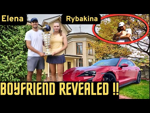 Elena Rybakina SHOCKING BOYFRIEND-COACH LOVE STORY, Career and Net Worth 2026 REVEALED