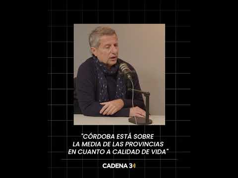 "Córdoba está encima de la media en calidad de vida" | Cadena 3 Argentina