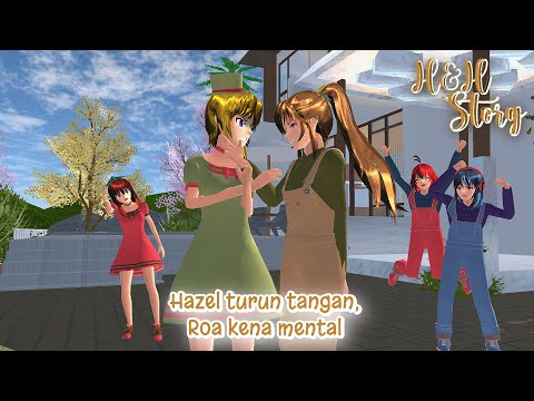 H&H Story #4 [Hazel Intervenes, Roa Goes Mental] || SAKURA SCHOOL SIMULATOR DRAMA