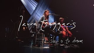 Laura Tsaggaris:  To Sleep Is To Dream [OFFICIAL VIDEO]