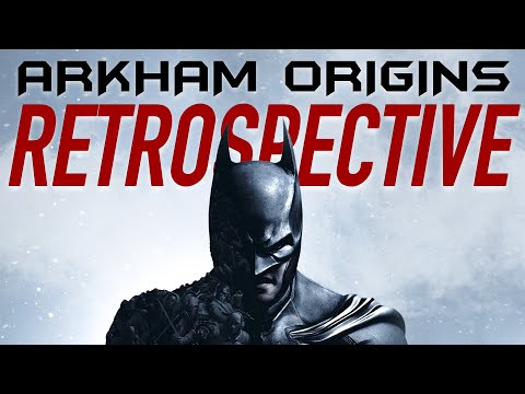 Batman: Arkham Origins | A Complete History and Retrospective