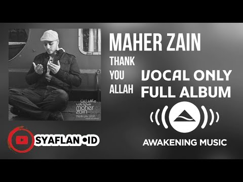 Allah lyrics zain thank you maher Maher zain