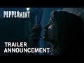 Peppermint - Sneak Peek