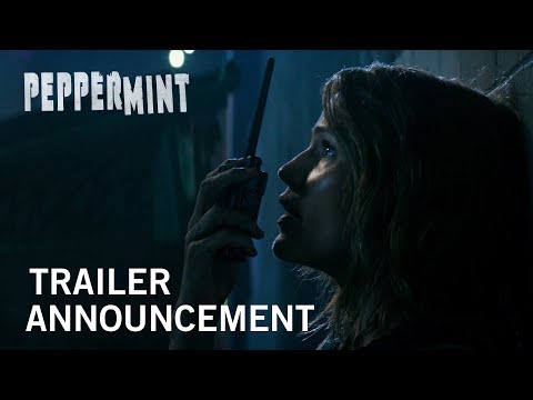 Peppermint (Sneak Peek)