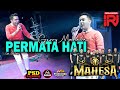 PERMATA HATI GERRY MAHESA MAHESA MUSIK DHEHAN AUDIO IRJ ORGANIZER