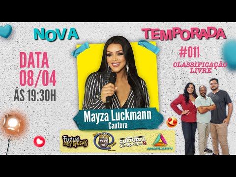 Programa Rei da Web 2025 - Cantora Mayza Luckmann - #011