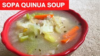 Comida con Quinoa / Sopa de QUINOA  / How to make quinoa soup / Como preparar Quinoa / QUINOA