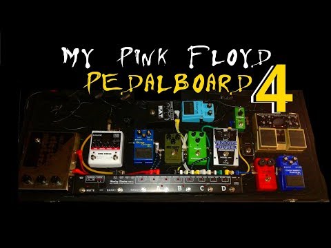 My pedalboard inspired to David Gilmour and Pink Floyd (Part 4)