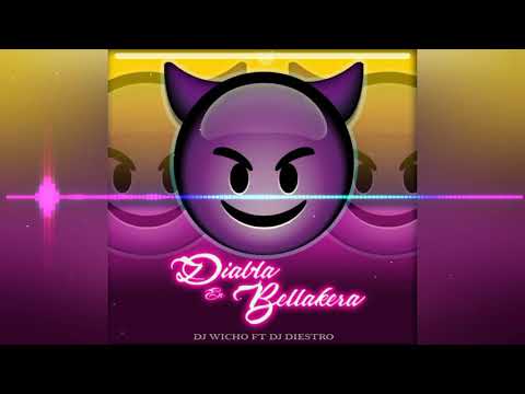 DIABLA EN BELLAKERA - DJ DIESTRO