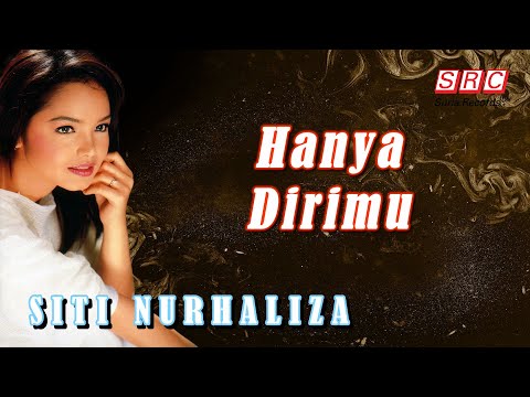 SITI NURHALIZA - Hanya Dirimu (Official Lyric Video)