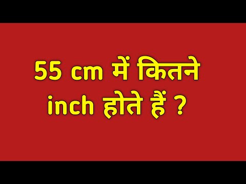 55 To Cm
