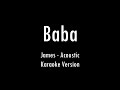 Baba | Baba Koto Din Dekhina Tomay | James | Karaoke With Lyrics | Only Guitar Chords...