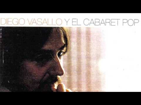 Verano -  Diego Vasallo y El Cabaret Pop
