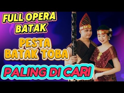 LAGU OPERA PESTA ADAT BATAK TOBA_2025