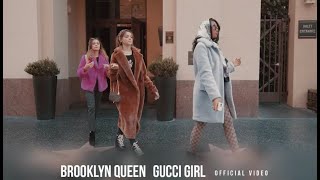 Download lagu Brooklyn Queen Gucci Girl ft Sophie Fergi x Sarah ... mp3