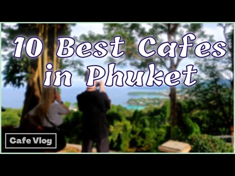 10 cafés elegantes em Phuket, muito populares entre os turistas