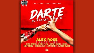 Alex Rose - Darte(Remix)[NETFLIX]