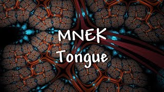 MNEK - Tongue - Lyrics