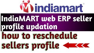 👉 How to reschedule sellers profile on India Mart 2025 🤑#job #indiamart_payoutProof#indiamartjob