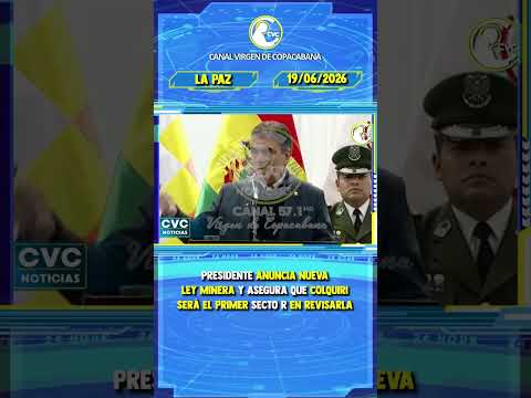 PRESIDENTE ANUNCIA NUEVA LEY MINERA Y ASEGURA QUE COLQUIRI SERÁ EL PRIMER SECTOR EN REVISARLA