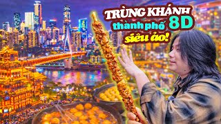 Khoa Pug choáng ngợp trước thành phố 8D siêu ảo😲 đầu tiên của Trung Quốc🇨🇳 | Trùng Khánh Food Tour!🍝