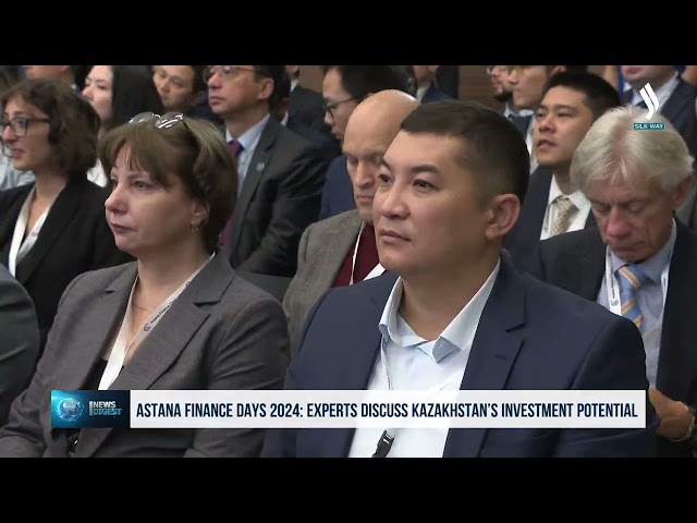 Astana Finance Days-2024: Kazakistan’da yatırım fırsatları
