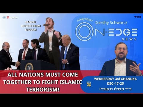 All Nations Must Come Together To Fight Islamic Terrorism! | On Edge | Gershy Schwarcz