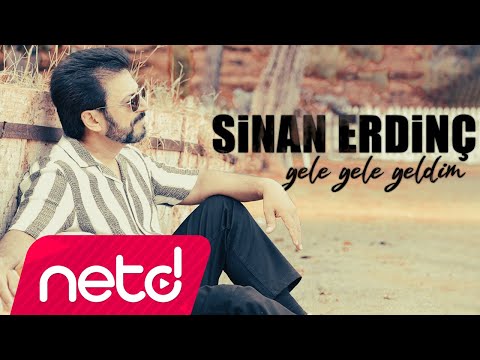 Sinan Erdinç - Gele Gele Geldim