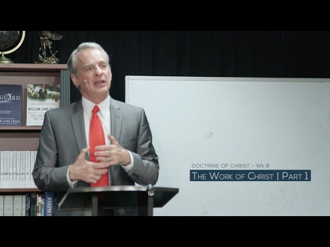 Doctrine of Christ Part 8: The Work of Christ (1) - Christ's Death and Atonement