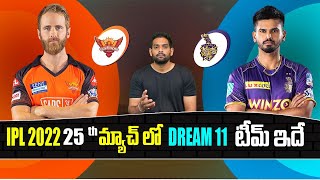 IPL 2022 - SRH vs KKR Dream 11 Prediction in Telugu | Match 25 | Aadhan Sports